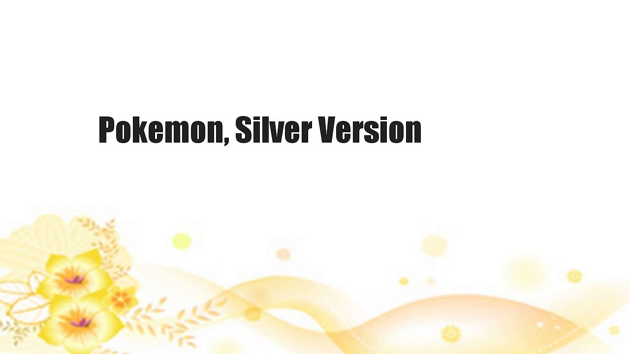 Pokemon, Silver Version