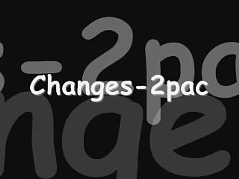 2pac-Changes