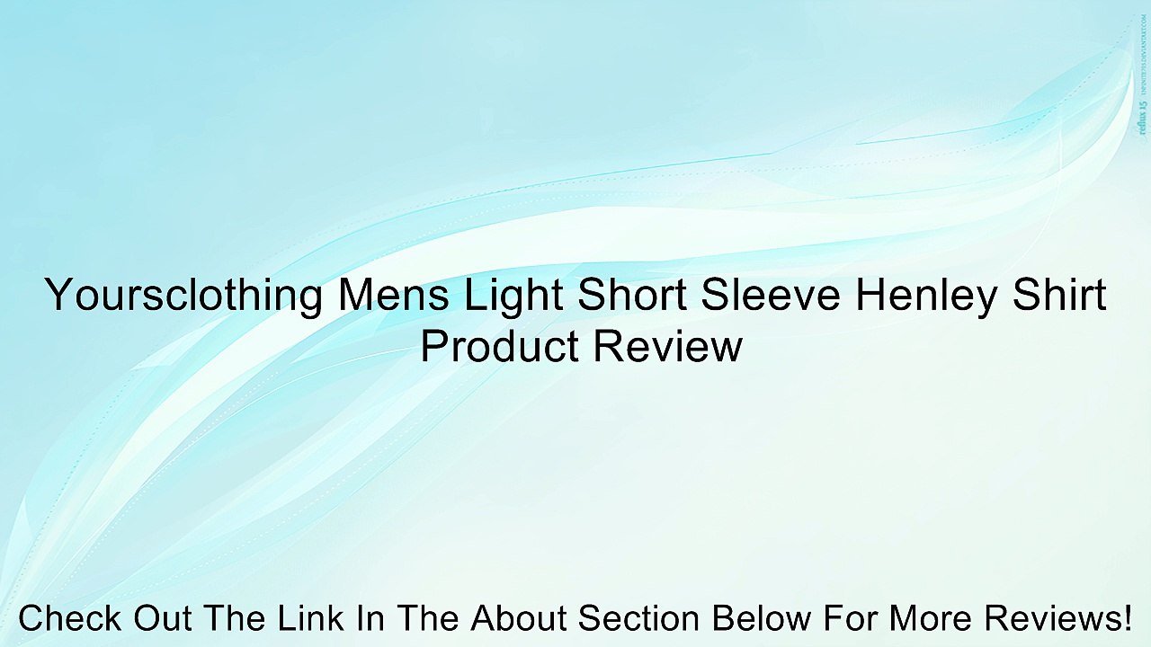 Yoursclothing Mens Light Short Sleeve Henley Shirt Review