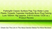 FishingSir Classic Surface Flap Top Water Lures Plastic Torpedo Topwater Hardbaits Buzz Plug Fishing Lure 100mm 19g (approx. 3-9/10 inches 13/20 oz.) Review