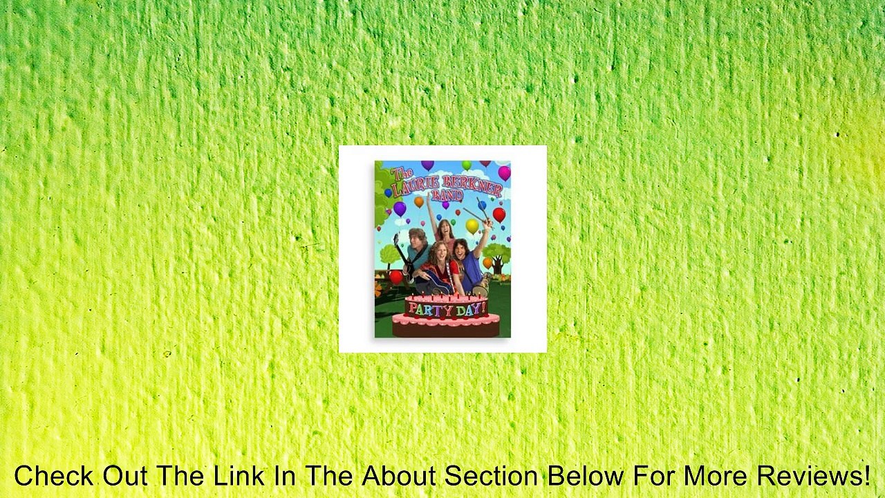 The Laurie Berkner Band Party Day Dvd Review