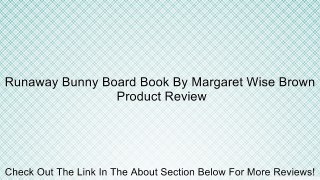 Runaway Bunny Board Book By Margaret Wise Brown Review