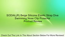 SODIAL(R) Beige Silicone Elastic Strap Dive Swimming Nose Clip Protector Review