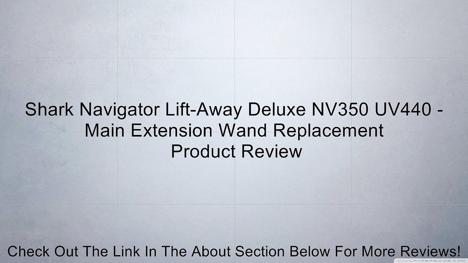 Shark Navigator Lift-Away Deluxe NV350 UV440 Main Extension Wand Replacement