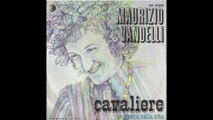 Maurizio Vandelli - Cavaliere [1970] - 45 giri