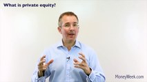 What is private equity? - MoneyWeek Investment Tutorials