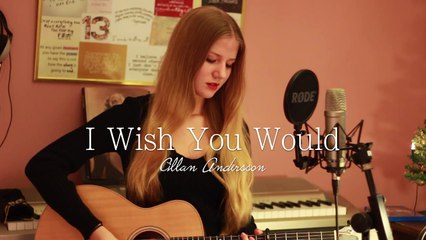 I Wish You Would - Taylor Swift (cover by Cillan Andersson)