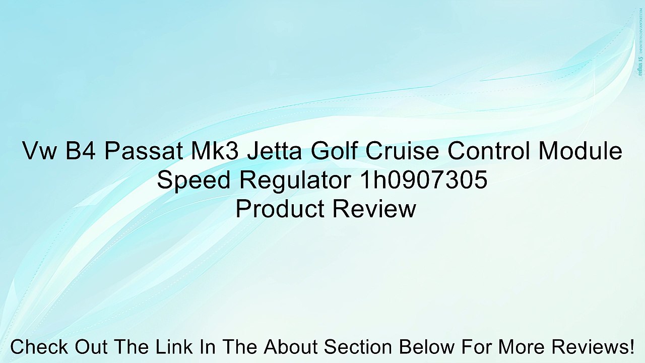 Vw B4 Passat Mk3 Jetta Golf Cruise Control Module Speed Regulator 1h0907305 Review