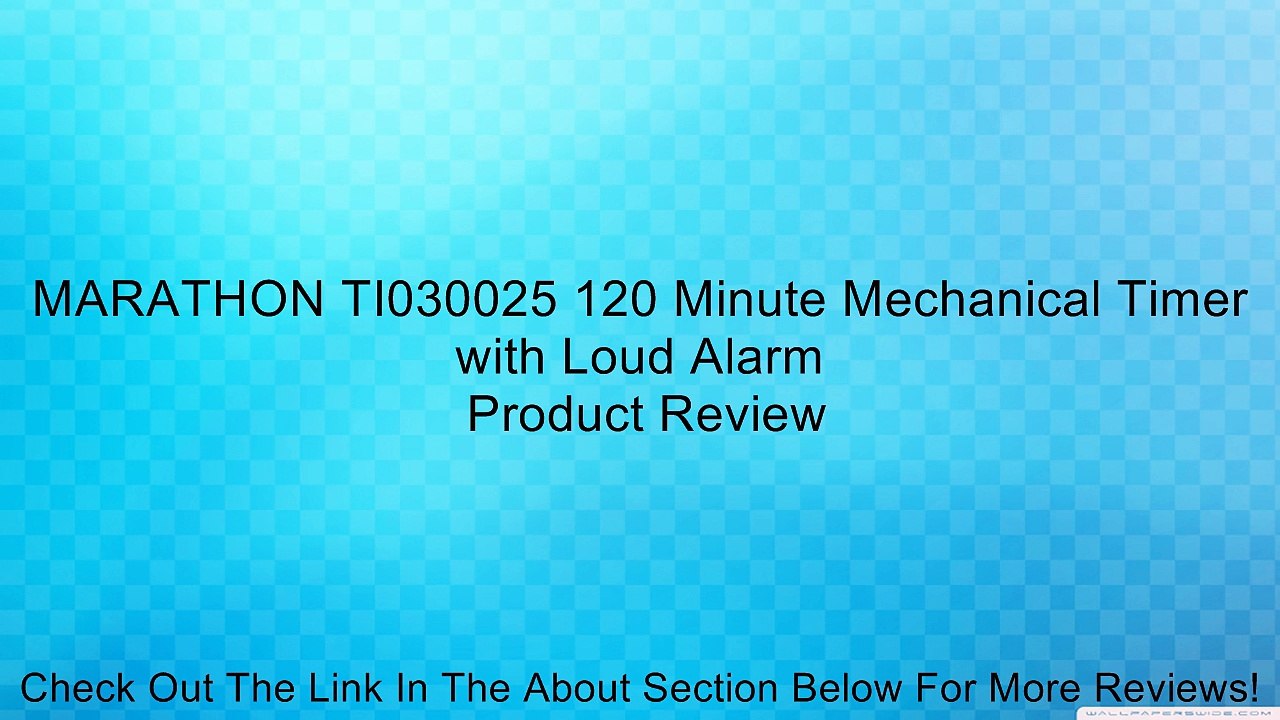 MARATHON TI030025 120 Minute Mechanical Timer with Loud Alarm Review