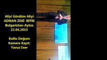 Aliyi Gördüm Aliyi-Adnan Zeki Bıyık (Bulgaristan/Aytos)