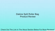 Dakine Split Roller Bag Review
