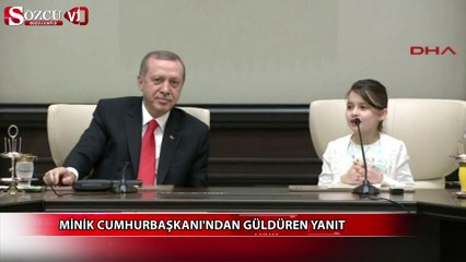 Minik cumhurbaşkanı'ndan güldüren yanıt