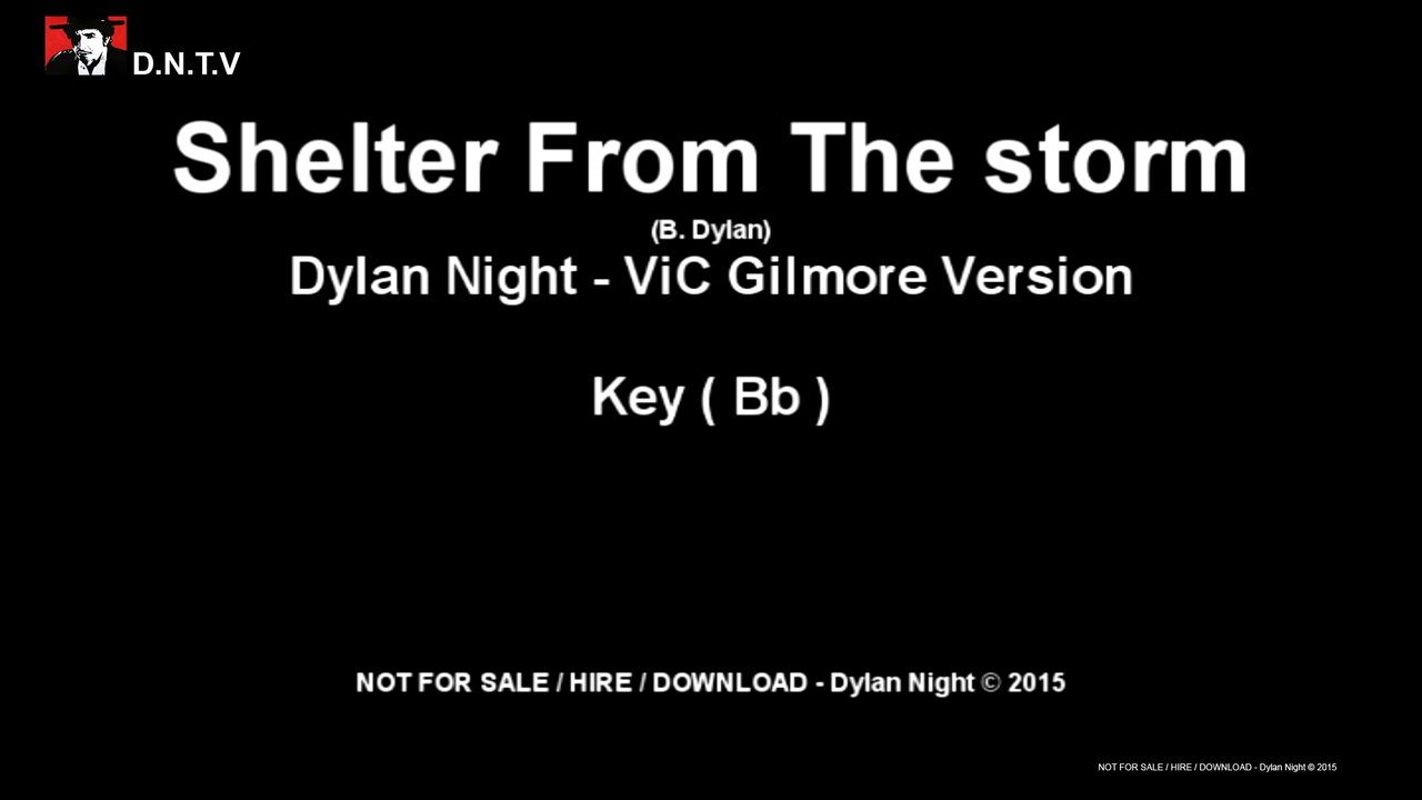 Dylan Night - Shelter From The Storm (Bb) (ViC Gilmore Version)