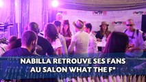 Nabilla retrouve ses fans au salon What The F*