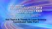 FiO/LS 2013 - Hot Topics & Trends in Laser Science - Contributed Talks I