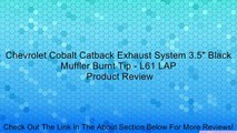 Chevrolet Cobalt Catback Exhaust System 3.5