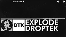 [Glitch Hop _ 110BPM] - Droptek - Explode [Monstercat Release]