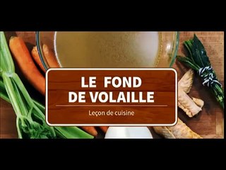 Préparer un fond de volaille