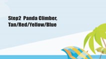 Step2  Panda Climber, Tan/Red/Yellow/Blue