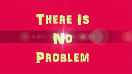 There Is No Problem (He Will Carry You)