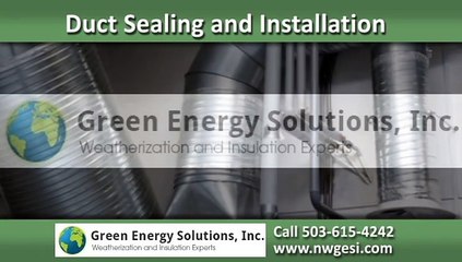 Duct Sealing Portland, OR | Green Energy Solutions