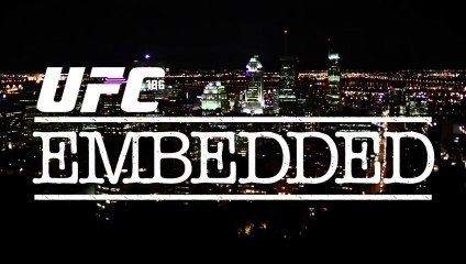 UFC 186 Embedded: Vlog Series - Episode 1