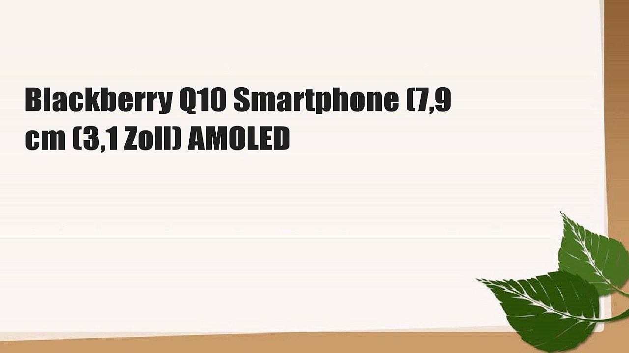 Blackberry Q10 Smartphone (7,9 cm (3,1 Zoll) AMOLED