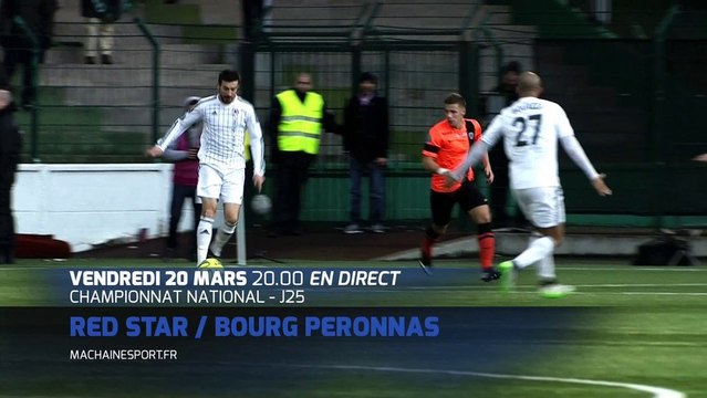 Foot National J25 : RED STAR vs BOURG PERONNAS en direct sur MCS!