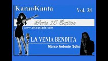 Karaokanta - Marco A. Solís y Los Bukis - La venia bendita