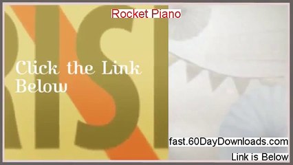 Rocket Piano Review (First 2014 website Review)