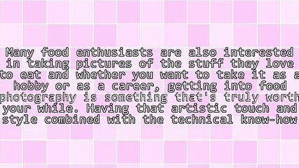 Food Photographer: How To Get Started Right