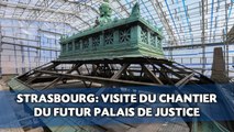 Strasbourg: Visite du chantier du futur palais de justice