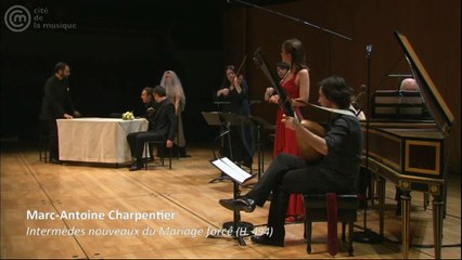 Marc-Antoine Charpentier - Intermèdes nouveaux du Mariage forcé (1672)