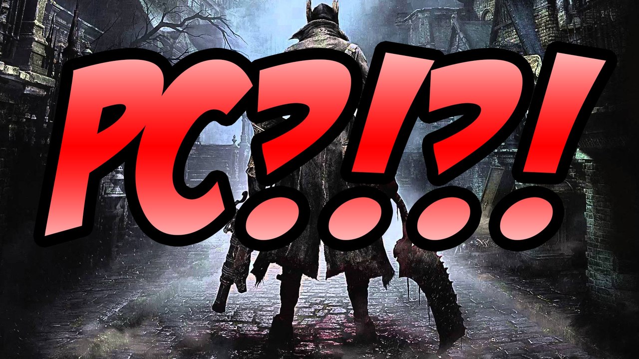 Bloodborne tulee pc:lle?