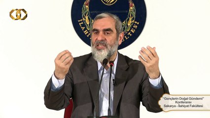 182) Gençlerin Doğal Gündemi - Nureddin Yıldız - Sakarya İlahiyat Fakültesi