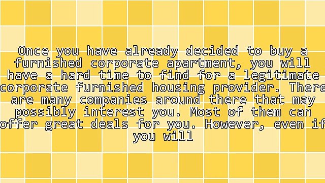 Tips For Finding A Good Corporate Furnished Housing Provider