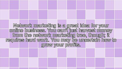 Get Inspiration From These Network Marketing Tips