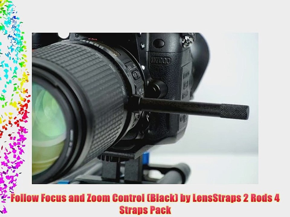 Follow Focus and Zoom Control (Black) by LensStraps 2 Rods 4 Straps Pack