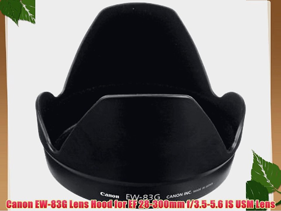 Canon EW-83G Lens Hood for EF 28-300mm f/3.5-5.6 IS USM Lens