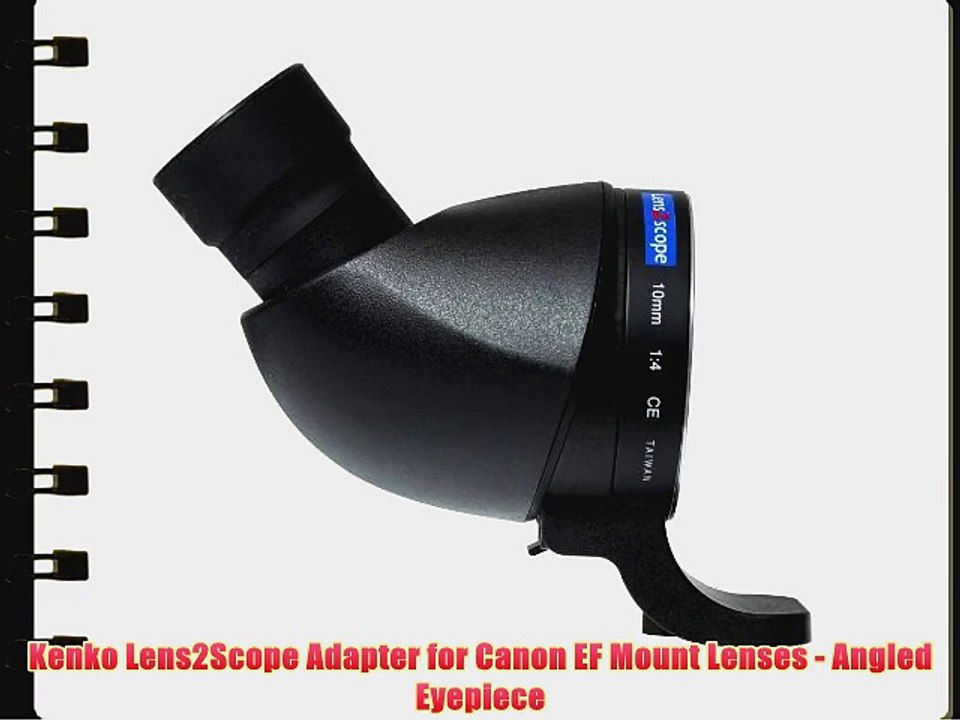 Kenko Lens2Scope Adapter for Canon EF Mount Lenses - Angled Eyepiece