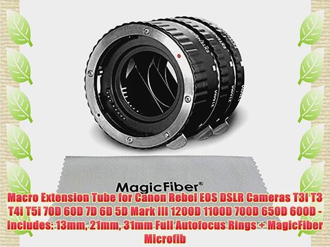 Macro Extension Tube for Canon Rebel EOS DSLR Cameras T3i T3 T4i T5i 70D 60D 7D 6D 5D Mark