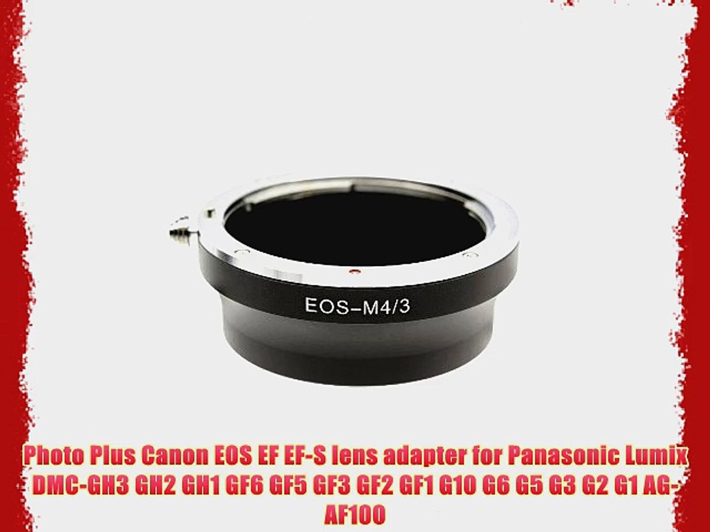 Photo Plus Canon EOS EF EF-S lens adapter for Panasonic Lumix DMC-GH3 GH2  GH1 GF6 GF5 GF3 GF2 - video Dailymotion