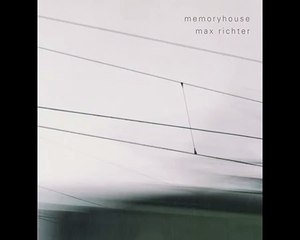 Max Richter - Embers