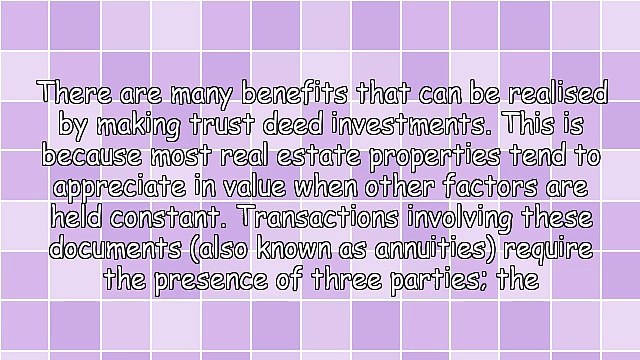 The Benefits Of Trust Deed Investments
