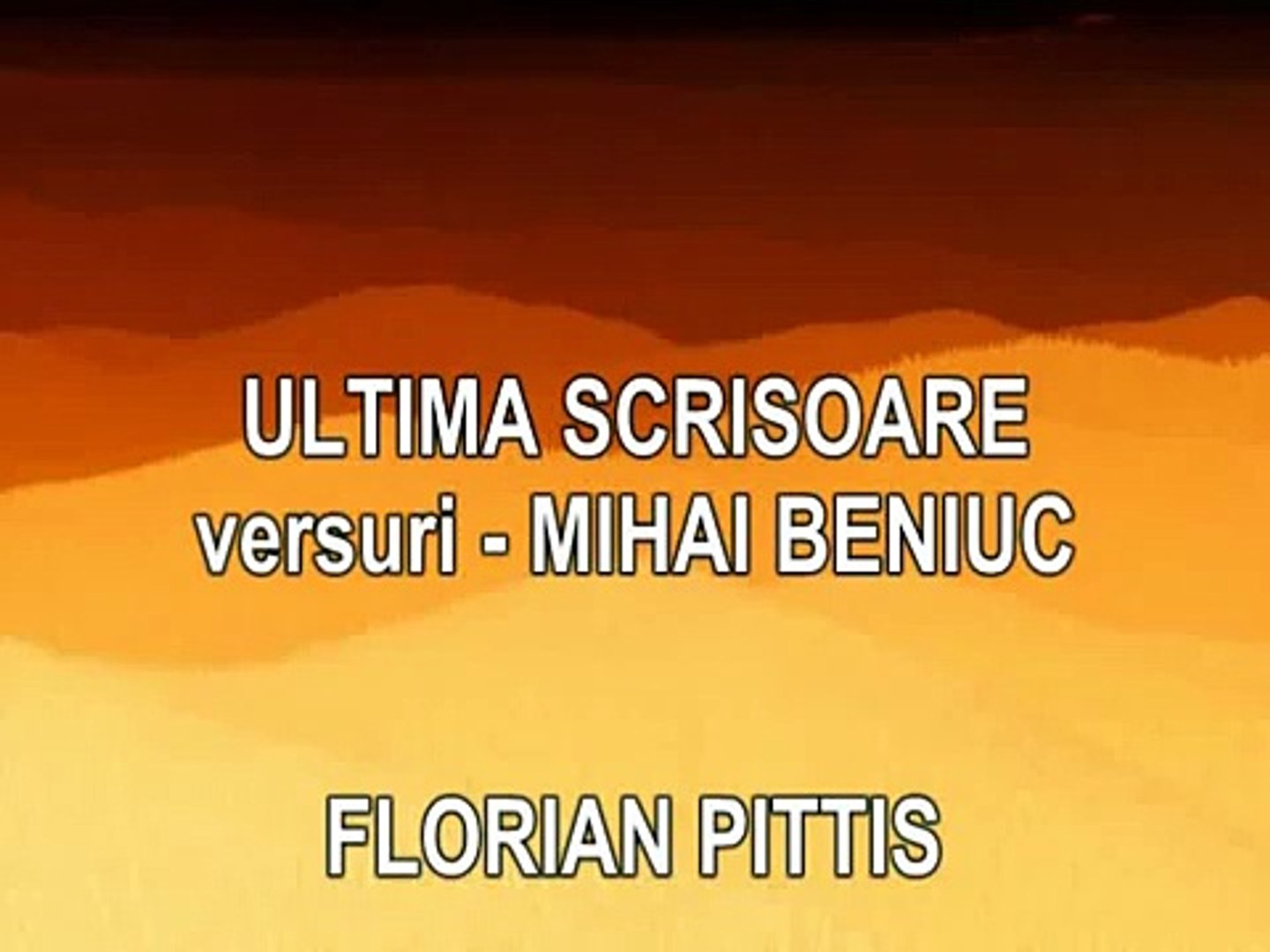 ultima scrisoare florian pittis