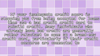 Credit Cards For Bad Credit To Improve Credit Scores