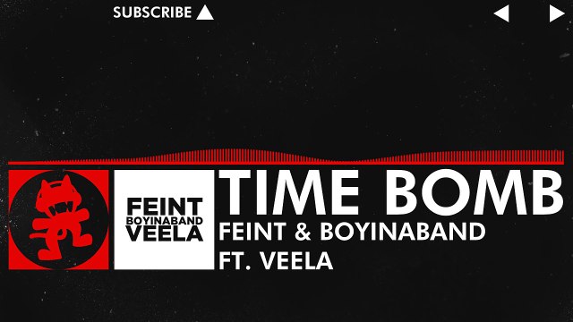 [DnB] - Feint & Boyinaband feat. Veela - Time Bomb [Monstercat Release]