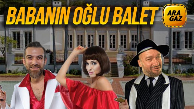 Ara Gaz Radyo Tiyatrosu: Baba'nın Oğlu Balet