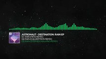 [Glitch Hop or 110BPM] - Astronaut - Rain (Stephen Walking Remix) [Monstercat EP Release]