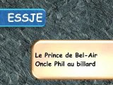 Le Prince de Bel-Air - Au billard